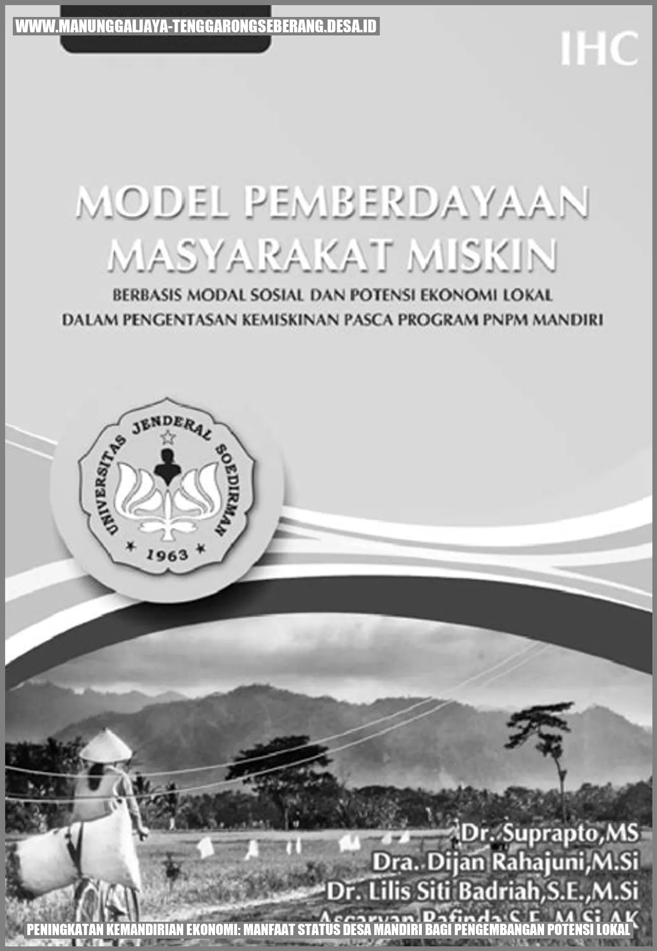 Peningkatan Kemandirian Ekonomi: Manfaat Status Desa Mandiri bagi Pengembangan Potensi Lokal