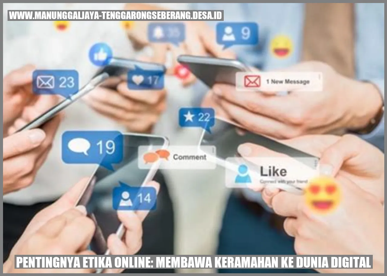 Pentingnya Etika Online: Membawa Keramahan ke Dunia Digital