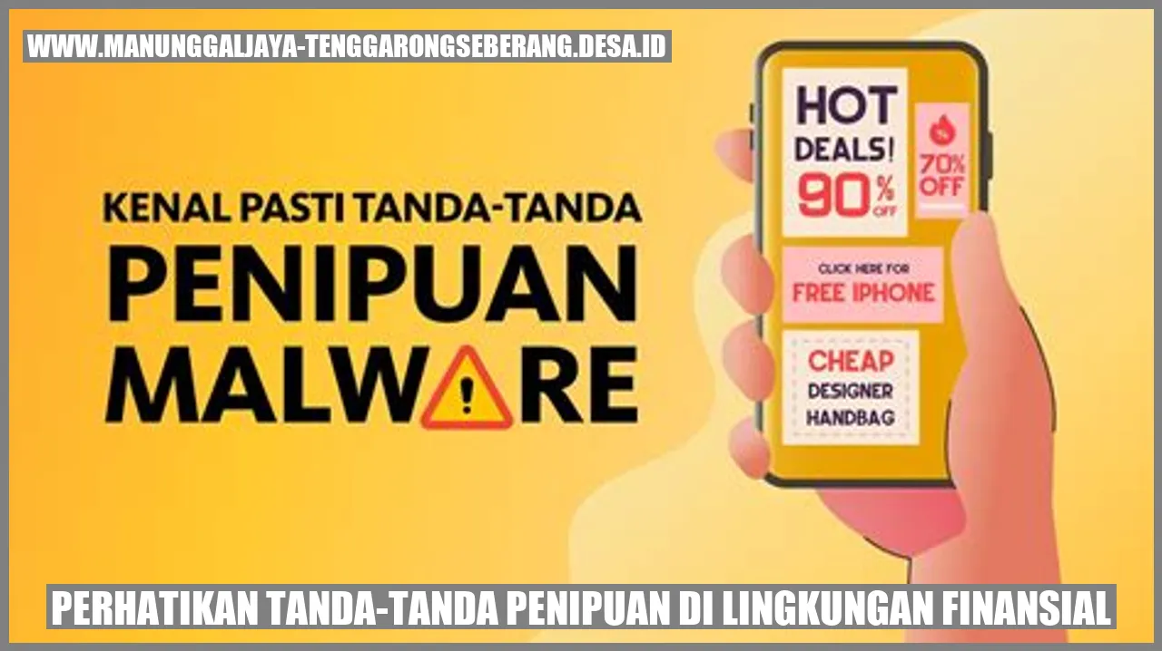 Tanda-Tanda Penipuan di Lingkungan Finansial